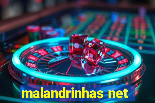 malandrinhas net